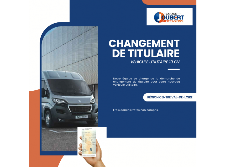 Changement de titulaire 10 CV