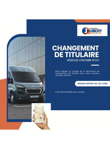 Changement de titulaire 10 CV