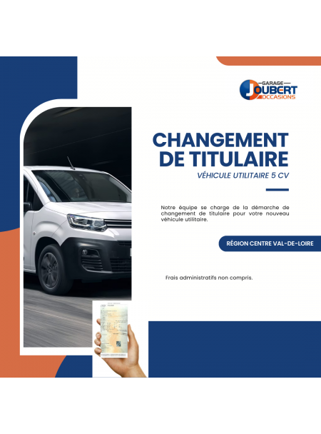 Changement de titulaire 6 CV